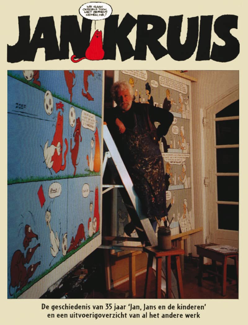 Jan Kruis: de geschiedenis van 35 jaar Jan, Jans en de kinderen ... book