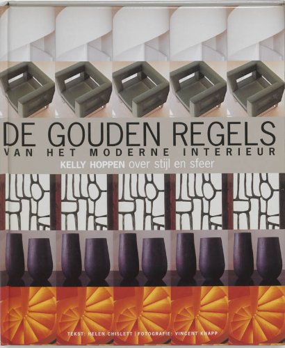 De gouden regels van het moderne interieur: Kelly Hoppen over stijl en sfeer book