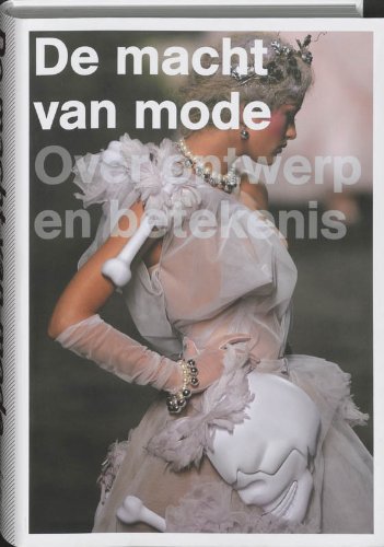 De macht van mode: over ontwerp en betekenis Leisure, Home & Garden