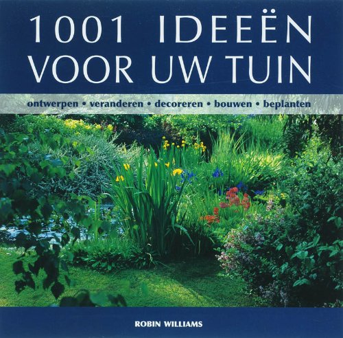 1001 ideeën voor uw tuin book