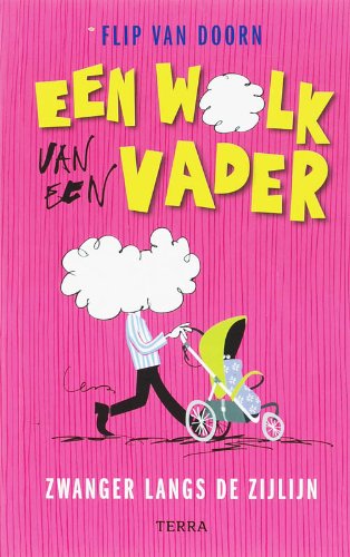 Een wolk van een vader: Zwanger langs de zijlijn book