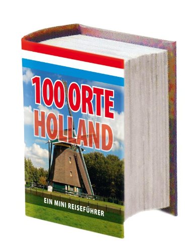 Terra Mini 100 Orte Holland: en MiniReisefuhrer book