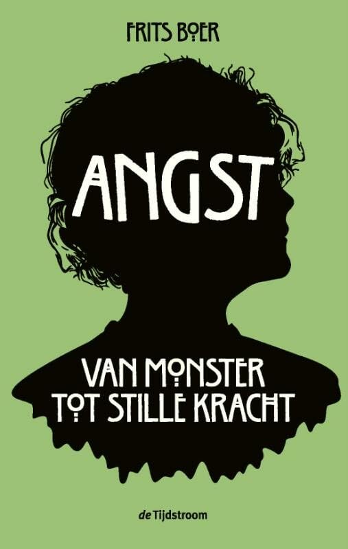Angst: van monster tot stille kracht book