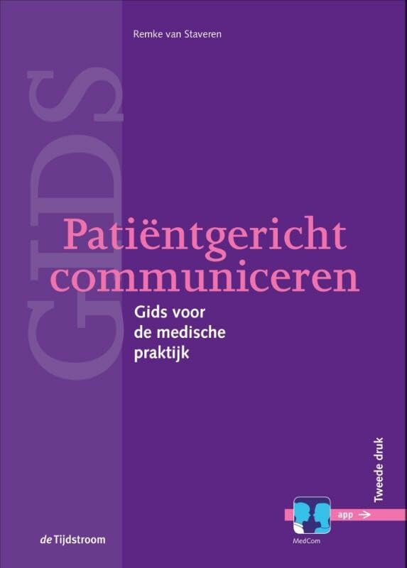 Patiëntgericht communiceren: gids voor de medische praktijk book