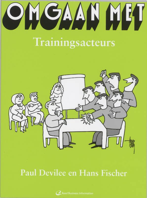 Omgaan met trainingsacteurs: methodiek en werkvormen book
