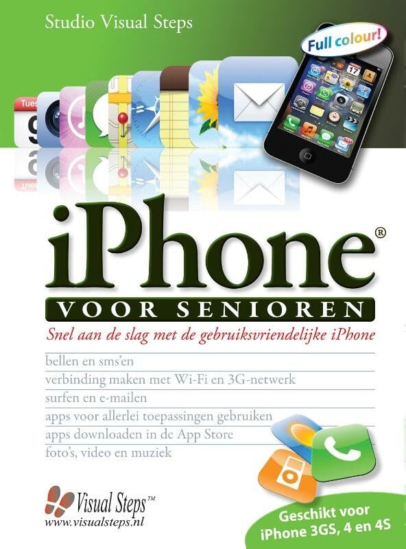 iPhone voor senioren: snel aan de slag met de gebruiksvriendelijke iPhone book