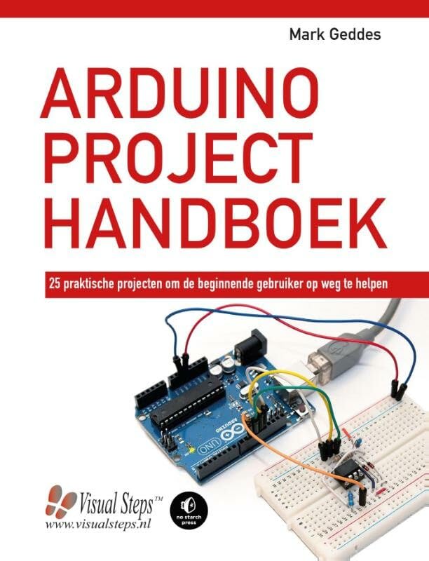 Arduino project handboek: 25 praktische projecten om mee te beginnen book