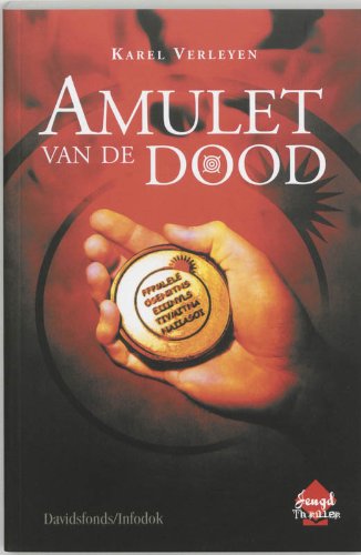 Amulet van de dood (Davidsfonds/Infodok-jeugd thriller) Books