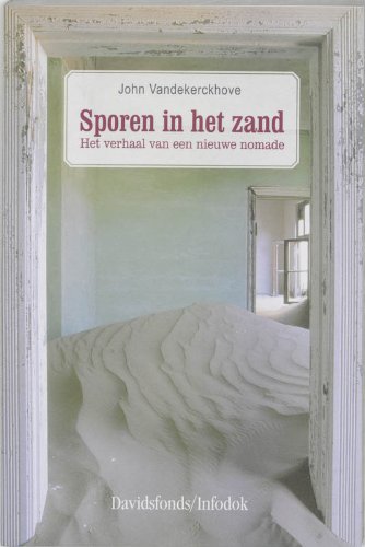 Sporen in het zand: het verhaal van een nieuwe nomade book
