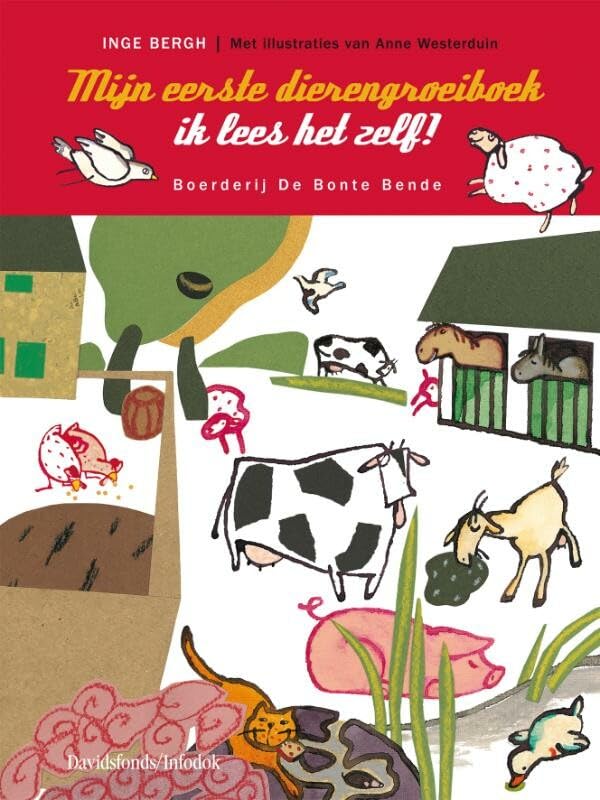 Mijn eerste dierengroeiboek: ik lees het zelf! : Boerderij De Bonte Bende Novels & Short Stories