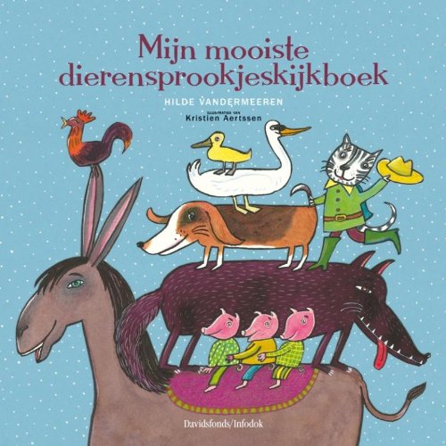 Mijn mooiste dierensprookjeskijkboek / druk 1 book