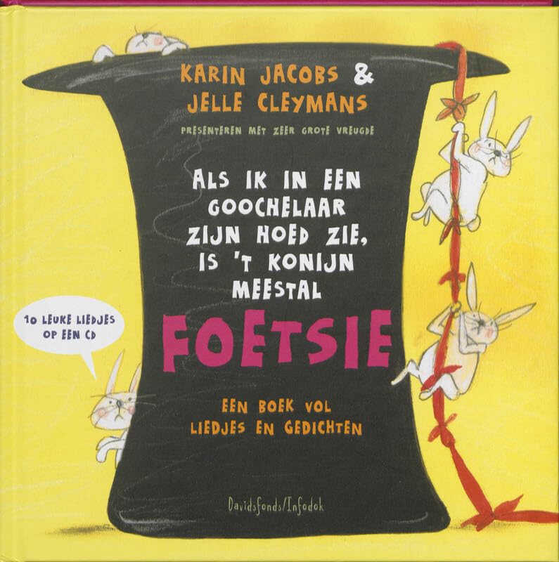 Als ik in een goochelaar zijn hoed zie, is 't konijn meestal foetsie book