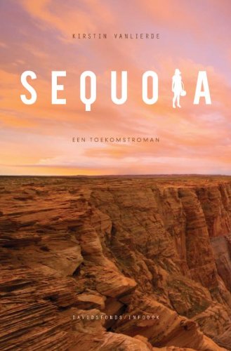 Sequoia: een toekomstroman book