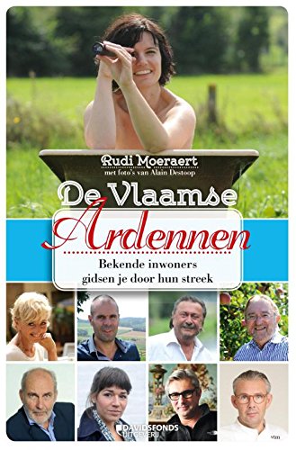 De Vlaamse Ardennen: bekende inwoners gidsen je door hun streek book
