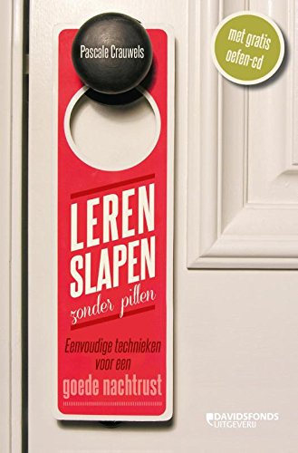 Leren slapen zonder pillen: eenvoudige technieken voor een goede nachtrust book