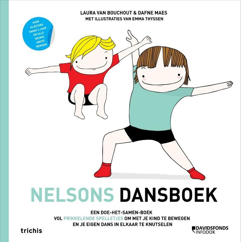 Nelsons dansboek: een doe-het-samen-boek vol prikkelende spelletjes om met je kind te bewegen en je eigen dans in elkaar te knutselen book