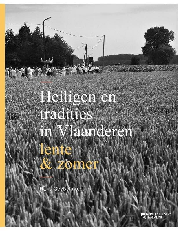 Heiligen en tradities in Vlaanderen: lente en zomer book