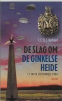 De slag om de Ginkelse Heide bij Ede, 17 en 18 september 1944: 17 en 18 september 1944 book