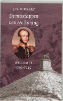 De misstappen van een koning: Willem II 1792-1849 book