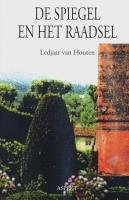 De spiegel en het raadsel: speculaties van Aurelius Augustinus en Pseudo Dionysius de Areopagiet over de verhouding tussen God en de schepping book