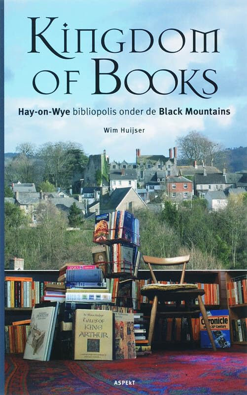 Kingdom of books: hay-on-Wye, bibliopolis onder de Black Mountains Contemporary literature