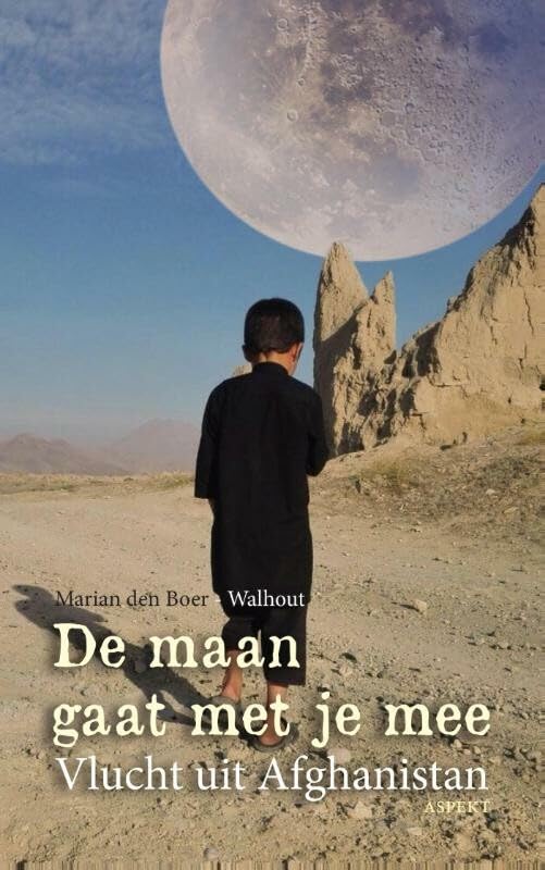 De maan gaat met je mee: een Afghaanse jeugd book
