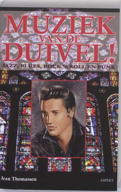 Muziek van de duivel!: jazz, blues, rock 'n' roll en punk book