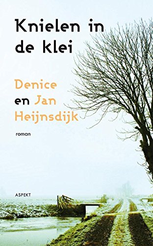 Knielen in de klei: ambities en angst Contemporary literature
