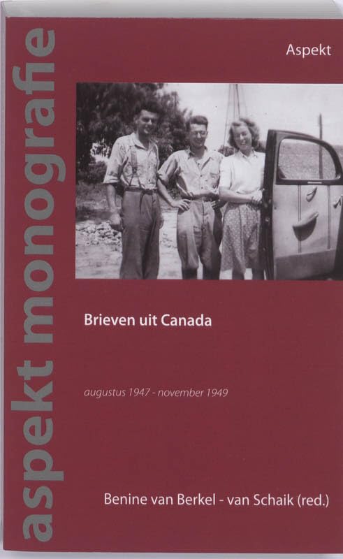 Aspekt monografie Brieven uit Canada: augustus 1947 - november 1949 book