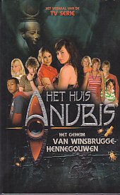 Het Huis Anubis 5: Het geheim van Winsbrugge-Hennegouwen Novels & Short Stories