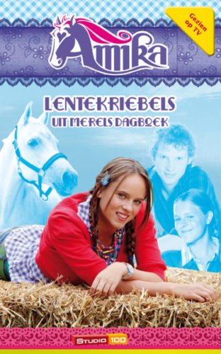 Lentekriebels Uit Merels Dagboek (Amika) Novels & Short Stories