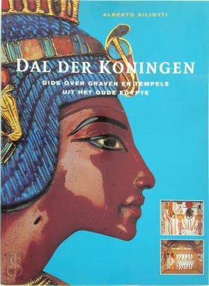 Dal der koningen: gids over graven en tempels uit het Oude Egypte book