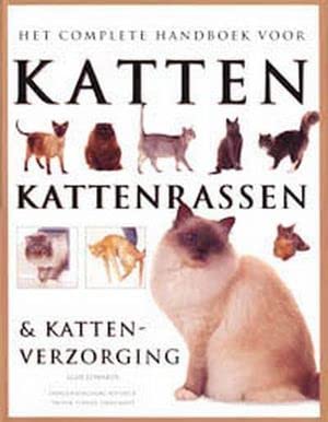Het complete handboek voor katten, kattenrassen en kattenverzorging book