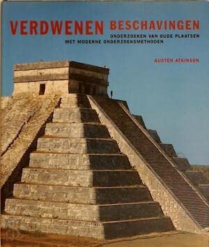 Verdwenen beschavingen: onderzoeken van oude plaatsen met moderne onderzoeksmethoden book