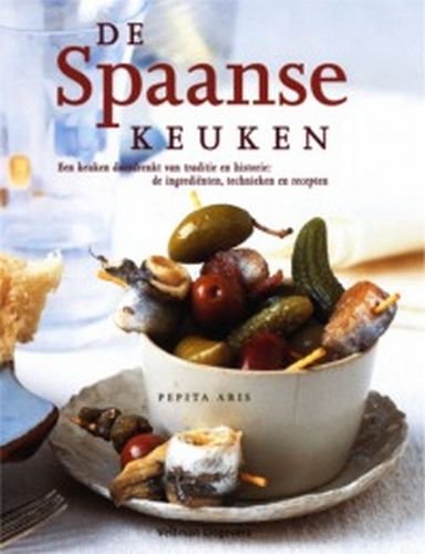 De Spaanse keuken: een keuken doordrenkt van traditie book