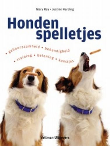 Hondenspelletjes: gehoorzaamheid, behendigheid, training, beloning, kunstjes book