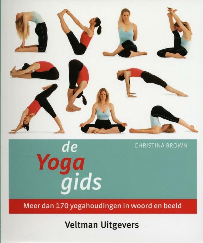 De yoga gids: meer dan 170 yogahoudingen in woord en beeld Parents & Children