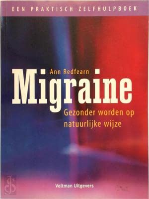 Migraine: gezonder worden op natuurlijke wijze book
