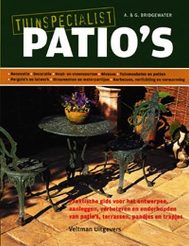 Tuinspecialist Patio's: praktische gids voor het ontwerpen, aanleggen, verbeteren en onderhouden van patio's, terrassen, paadjes en trapjes book