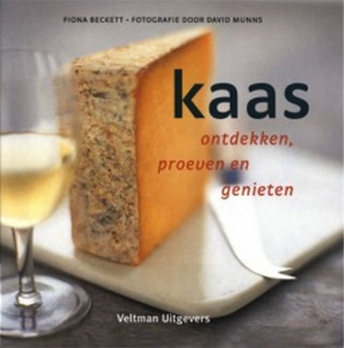 Kaas ontdekken, proeven en genieten book
