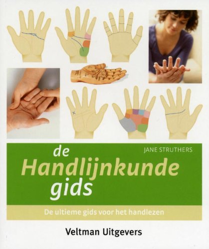 De handlijnkundegids: de ultieme gids voor het handlezen book