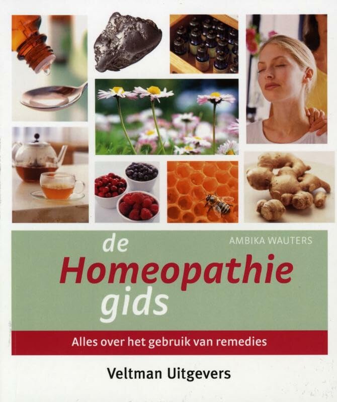 De homeopathiegids: alles over het gebruik van remedies Religion & Esotericism