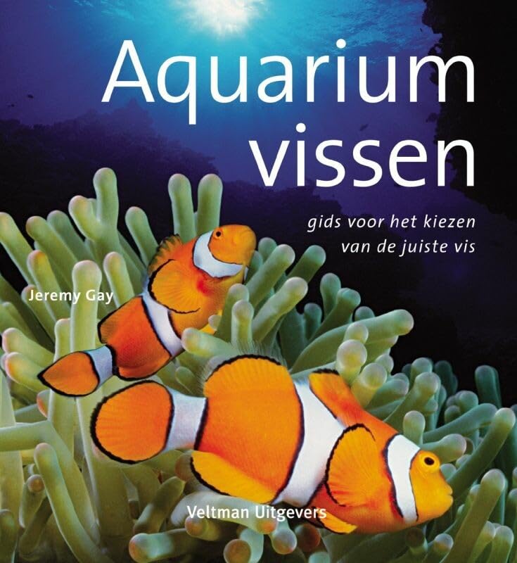 Aquariumvissen: gids voor het kiezen van de juiste vis book