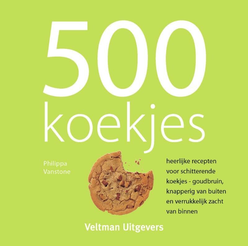 500 koekjes: heerlijke recepten voor schitterende koekjes, goudbruin, knapperig van buiten en verrukkelijk zacht van binnen book