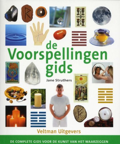 Esoterie gidsen De voorspellingengids: de complete gids voor de kunst van het waarzeggen book