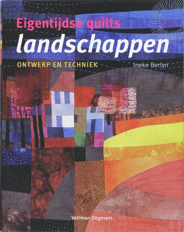 Landschappen / druk 1: ontwerp en techniek (Eigentijdse quilts) Hobbies & Crafts