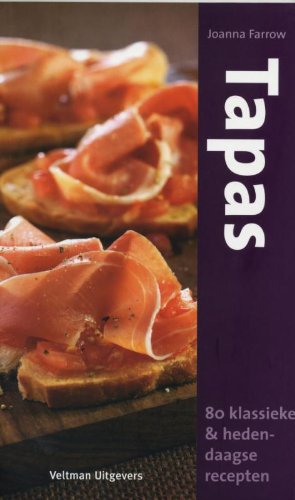 Tapas: 80 klassieke & hedendaagse recepten book