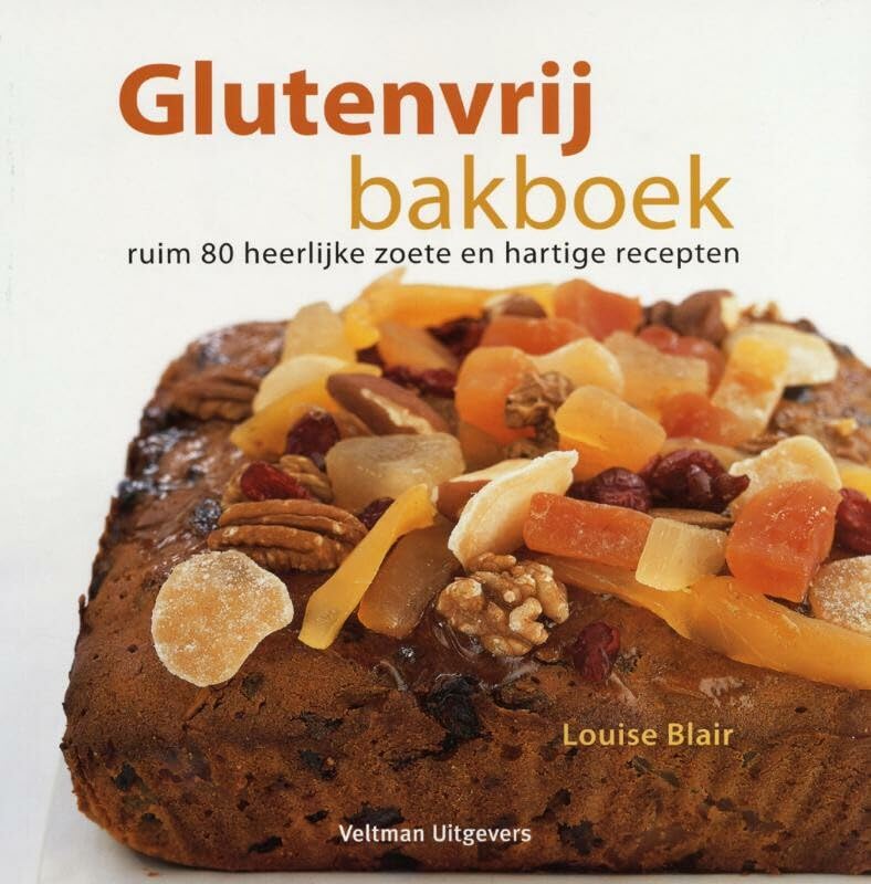 Glutenvrij bakboek: ruim 80 heerlijke zoete en hartige recepten book