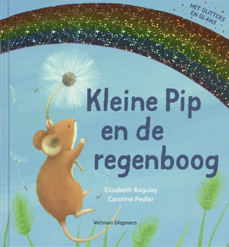 Kleine Pip en de regenboog book