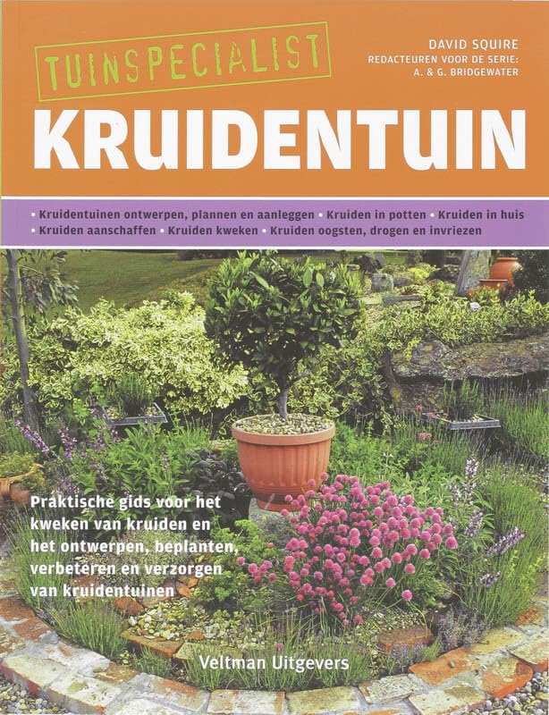 Kruidentuin: praktische gids voor het kweken van kruiden en het ontwerpen, beplanten, verbeteren en verzorgen van kruidentuinen book